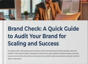 Cover of the guide 'Brand Check: A Quick Guide to Audit Your Brand for Scaling and Success'